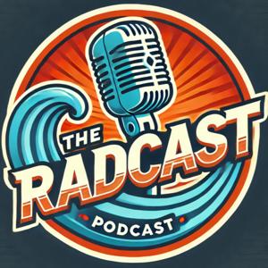 The RADcast