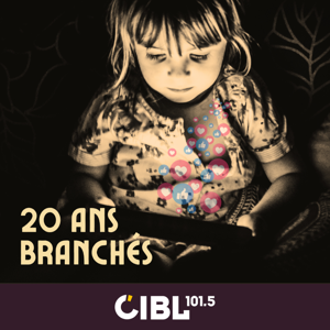 CIBL 101.5 FM : 20 ans branchés