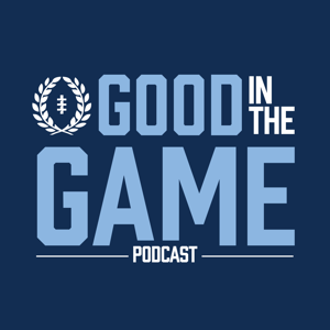 The National Football Foundation’s Good in the Game Podcast