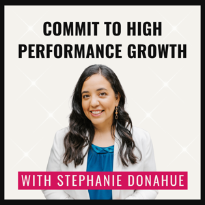 Commit to High Performance Growth
