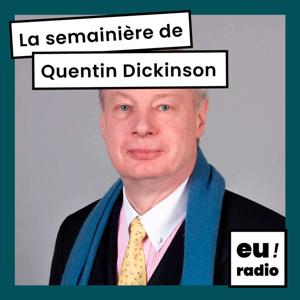 La semainière de Quentin Dickinson