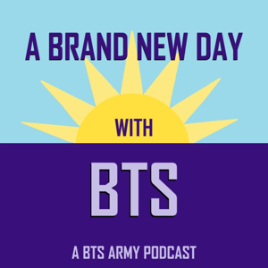 A Brand New Day with BTS by Alix