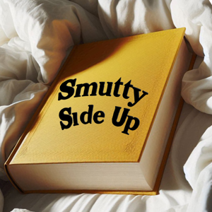 Smutty Side Up