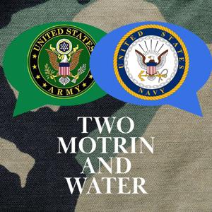 Two Motrin and Water
