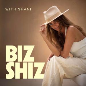 Biz Shiz with Shani Timms