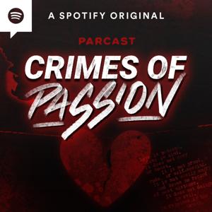 Crimes of Passion by Spotify Studios