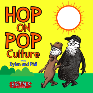 Hop On Pop Culture by BIG TALK PODCASTS
