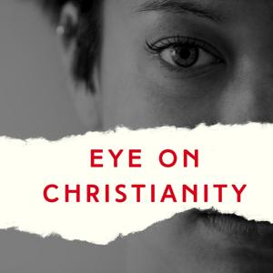 Eye on Christianity