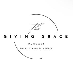 Giving Grace With Alexandra Hansen