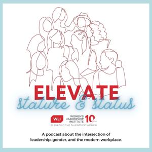 Elevate: A Women's Leadership Institute Podcast
