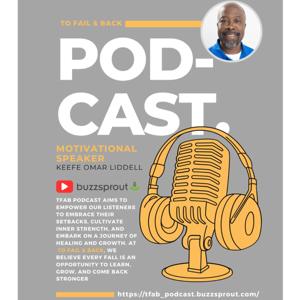 To Fail & Back Podcast