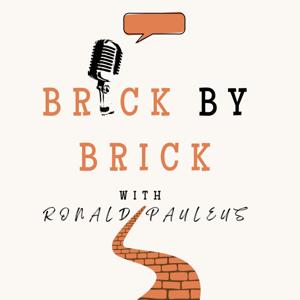 Brick by Brick with Ronald Pauleus