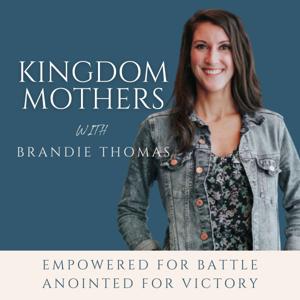 Kingdom Mothers | Empowered for Battle, Anointed for Victory