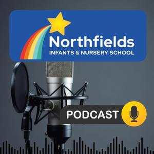 Northfields Infants and Nursery School Podcast