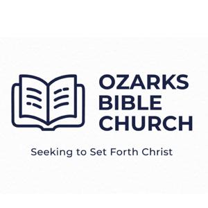 Ozarks Bible Church Sermons