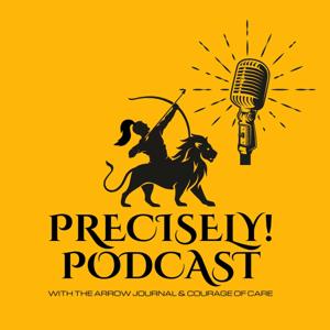 Precisely! Podcast