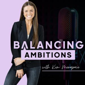 Balancing Ambitions Podcast
