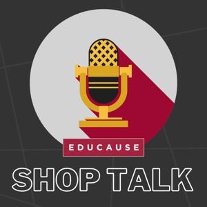 EDUCAUSE Shop Talk