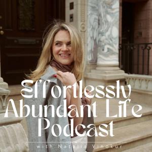 Effortlessly Abundant Life
