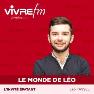 Vivre FM - Le Monde de Léo, l'invité épatant !
