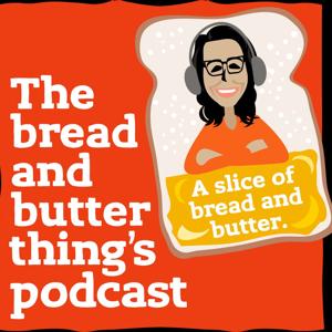 A Slice of Bread and Butter