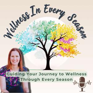Wellness In Every Season