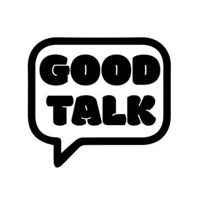 Good Talk