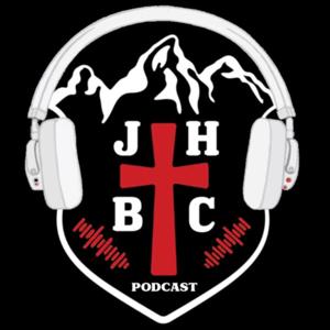 The Jackson Hole Bible College Podcast by JHBC