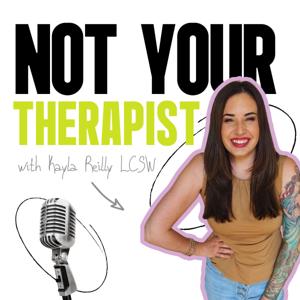 Not Your Therapist