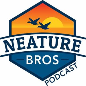Neature Bros Podcast