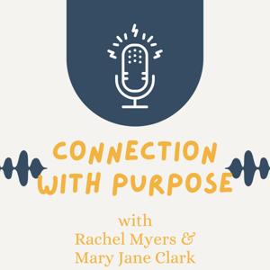 Connection With Purpose