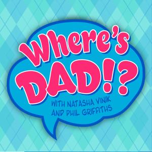 Where's Dad!?