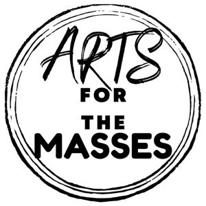 Arts for the MASSes