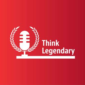 Think Legendary