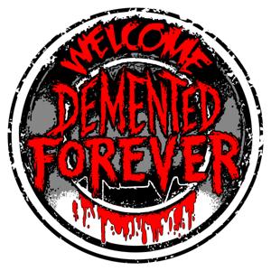 Demented Forever