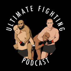 Ultimate Fighting Podcast