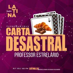 Carta Desastral - Rádio Latina