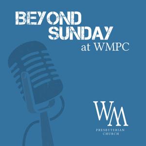 Beyond Sunday at WMPC