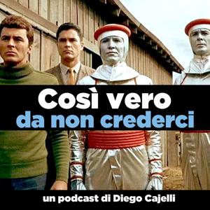 Così vero da non crederci