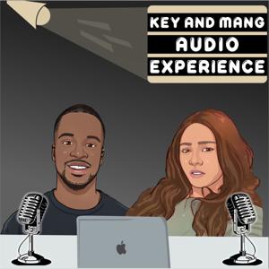 The Key and Mang Audio Experience