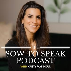 The Sow to Speak Podcast with Kristy Mandour