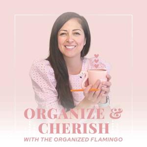 Organize & Cherish with The Organized Flamingo