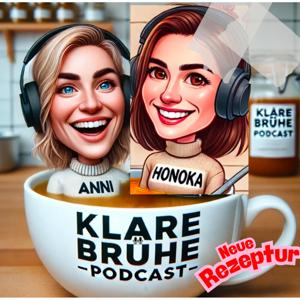 Klare Brühe - neue Rezeptur