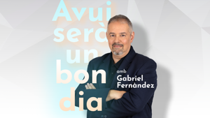 Avui serà un bon dia