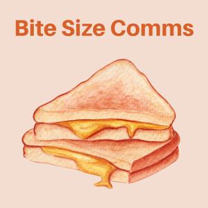 Bite Size Comms