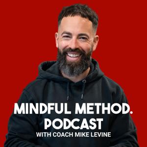 Mindful Method. Podcast