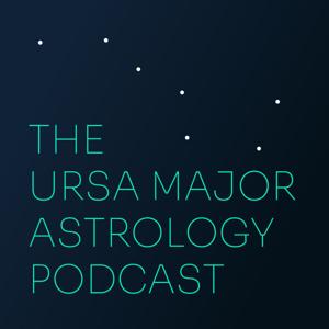 The Ursa Major Astrology Podcast