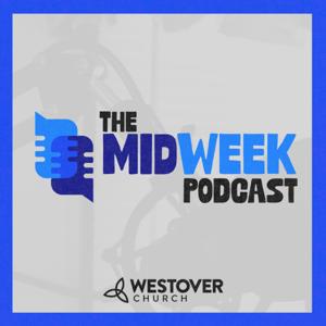 The Midweek Podcast