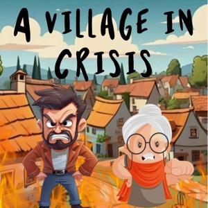 A Village in Crisis