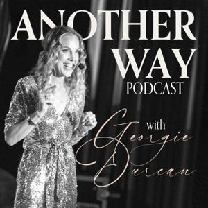 Another Way Podcast with Georgie Durcan
